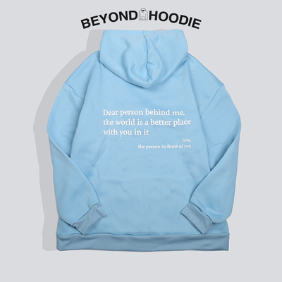 'Dear Person Behind Me' Unisex Hoodie (New Years Sale)