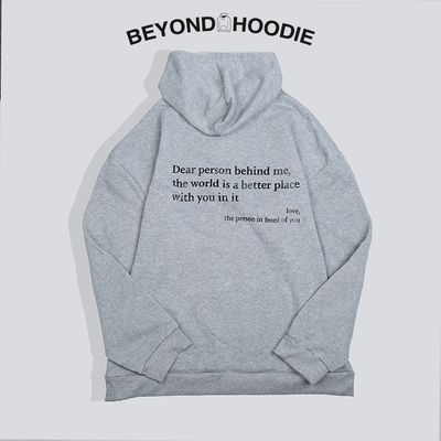 'Dear Person Behind Me' Unisex Hoodie (New Years Sale)