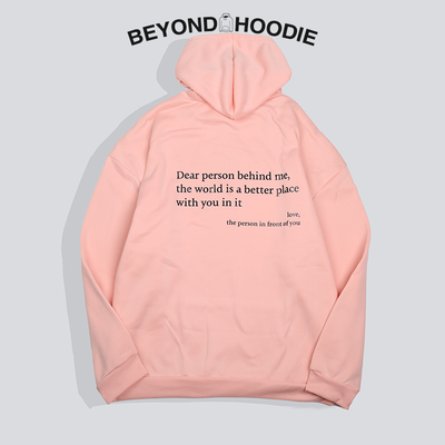 'Dear Person Behind Me' Unisex Hoodie (New Years Sale)