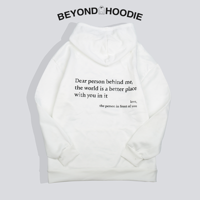 'Dear Person Behind Me' Unisex Hoodie (New Years Sale)